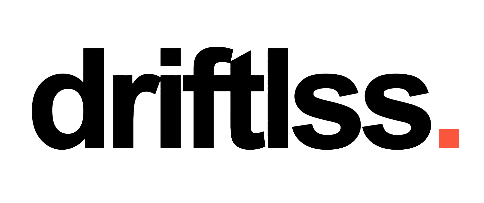 Driftlss